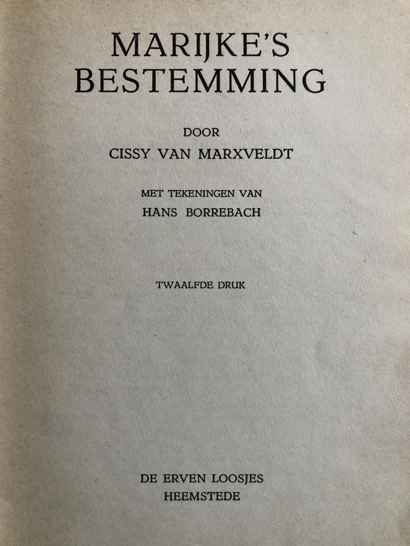 Cissy van Marxveldt - Marijke's Bestemming