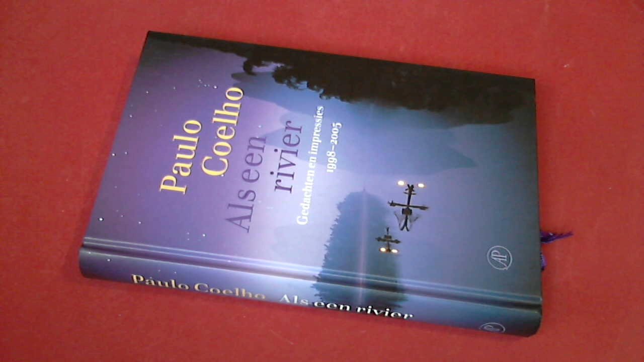 Coelho, Paulo - Als een rivier - Gedachten en impressies