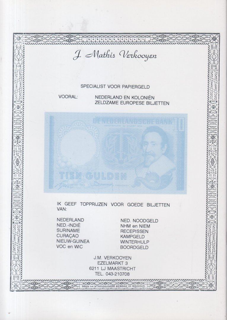 Verkooyen, drs J.M.H.F.M. - Catalogus van de plaatsvervangende biljetten van Nederland. Catalogue ot the replacement notes of the Netherlands Verkooyen, drs J.M.H.F.M. - Catalogus van de plaatsvervangende biljetten van Nederland. Catalogue ot the replacement notes of the Netherlands