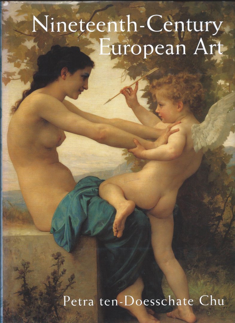 Petra Ten-Doesschate Chu - Nineteenth Century Art