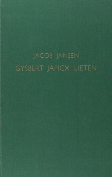 Jansen, Jacob. - Gysbert Japicx 'Lieten. In stúzje oer de fan de dichter bidoelde meldijen