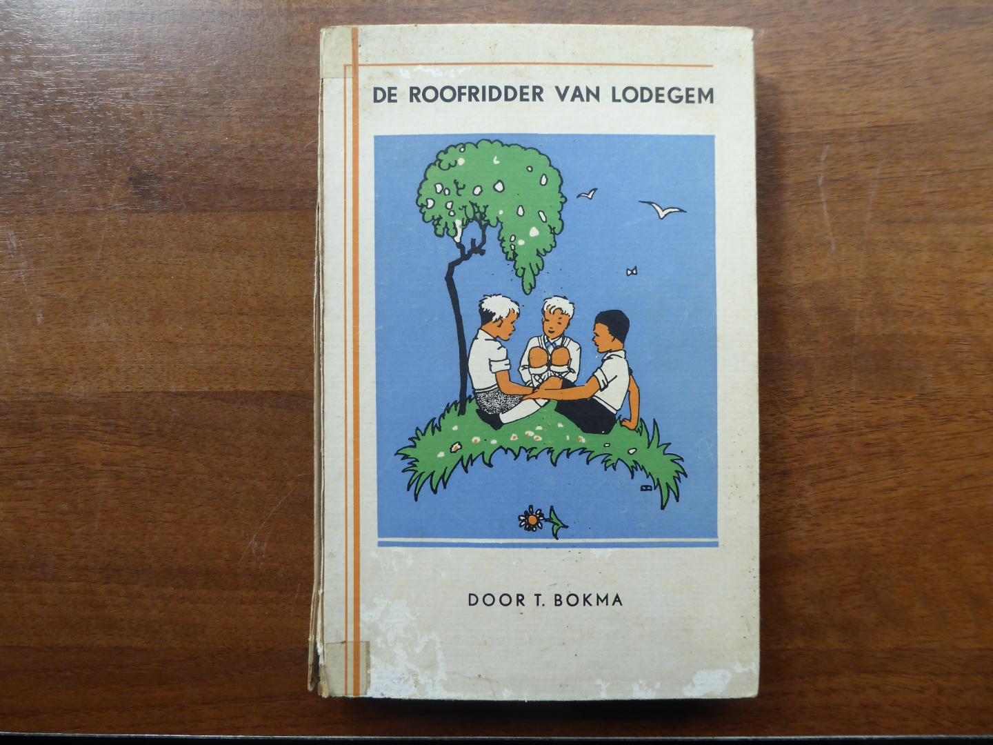 Bokma, T. - De roofridder van Lodegem