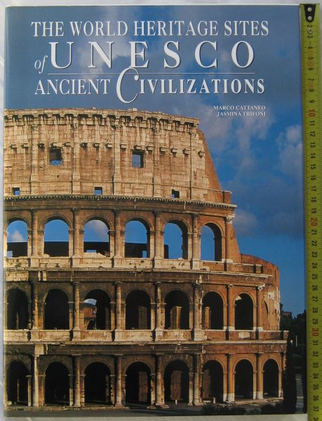 Cattaneo,M. Trifoni,J. - The world heritage sites of UNESCO