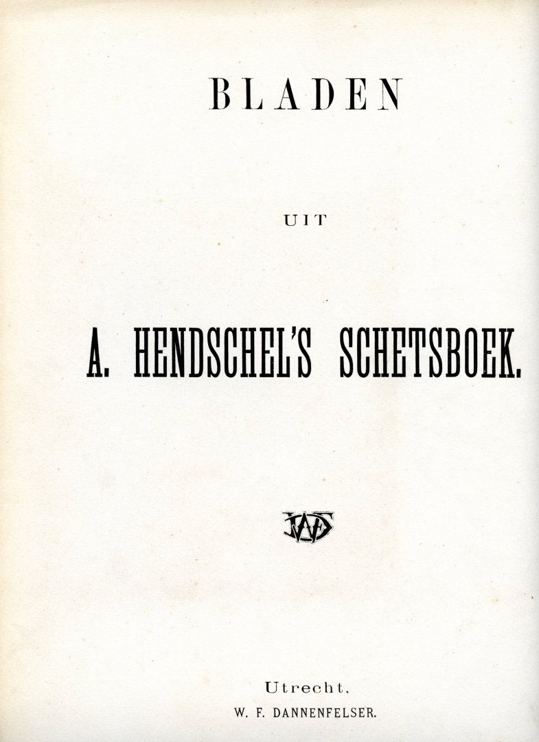 Hendschel, A. - Bladen uit A. Hendschel's schetsboek