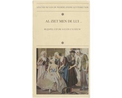 Dr. M.C.A. van der Heijden - Al ziet men de lui.. - blijspel uit de 16de en 17de eeuw