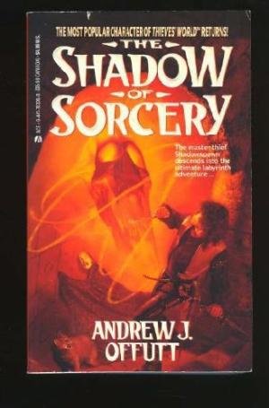 Offut, Andrew J. - The shadow of sorcery