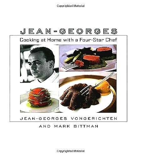 Vongerichten , Jean-Georges. & Mark Bitman . [ isbn 9780767901550 ] 2017 - Jean-Georges . ( Cooking at Home With a Four-Star Chef . ) The universally praised, James Beard Award-winning chef shows home cooks how to draw on French and Asian influences to produce 150 stunning, scrumptious dishes using only a few ingredients,