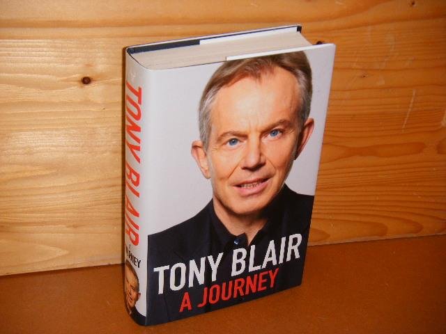 Blair, Tony. - A Journey.