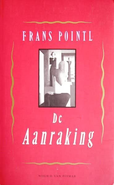 Pointl, Frans - De  aanraking, verhalen