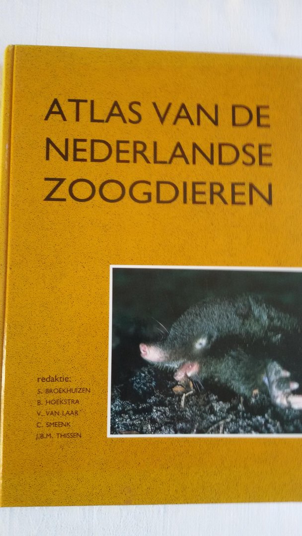 Broekhuizen, S. - Atlas van de Nederlandse zoogdieren