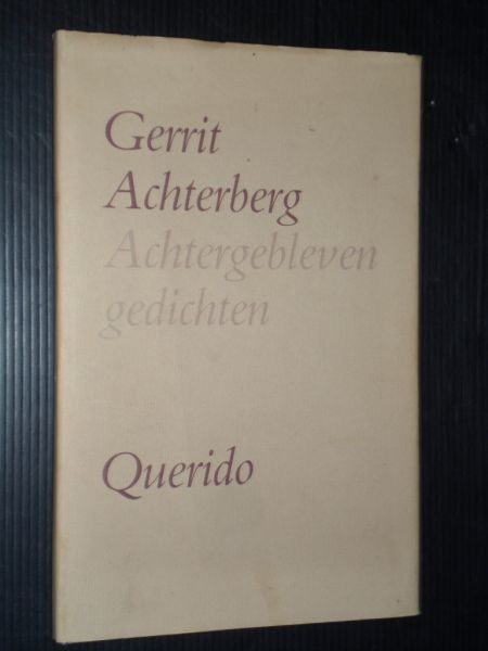 Achterberg, Gerrit - Achtergebleven gedichten
