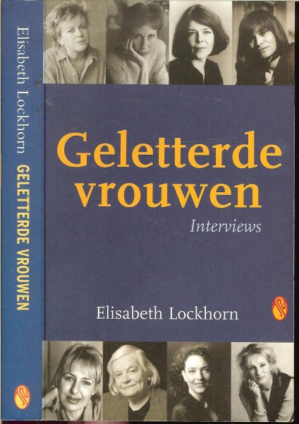 Lockhorn, Elisabeth .. Omslagontwerp Jan de Boer - Geletterde vrouwen  .. Intervieuws
