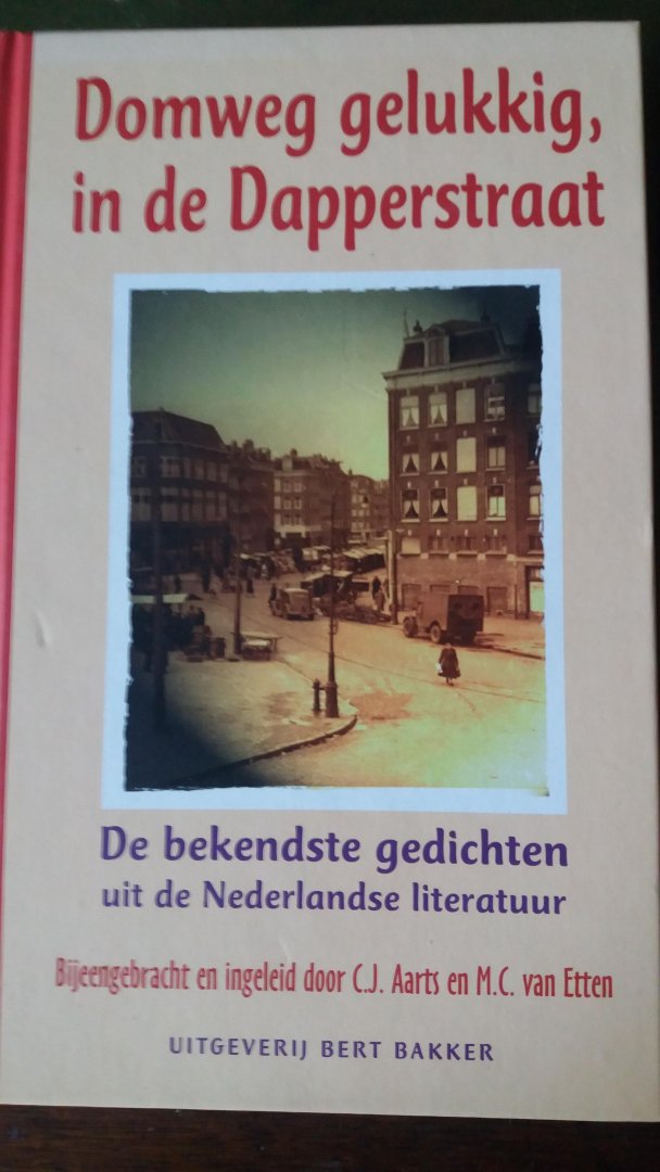 C.J. Aarts en M.C. van Etten - Domweg gelukkig, in de dapperstraat