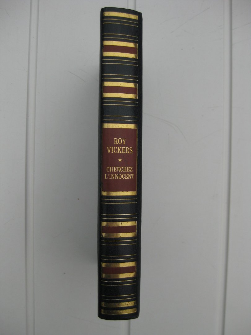 Vickers, Roy - Cherchez l'Innocent.