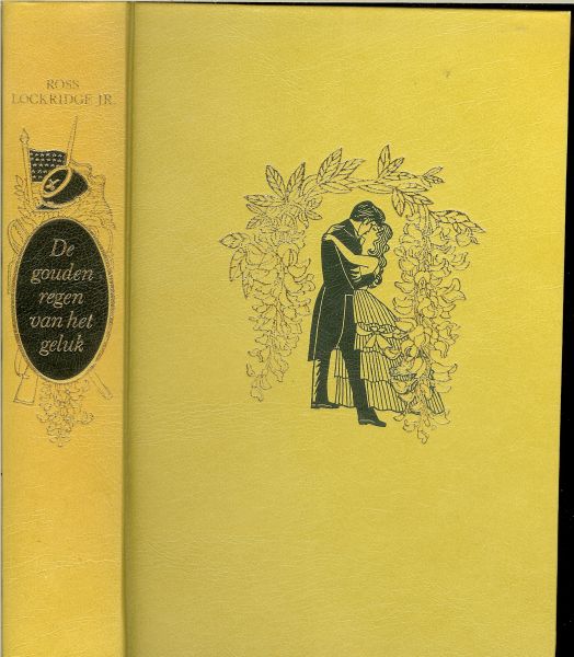 Lockridge Jr., Ross .. Vertaald door Ton van Beers &  Bandontwerp : Eppo Doeve - De gouden regen van het geluk.