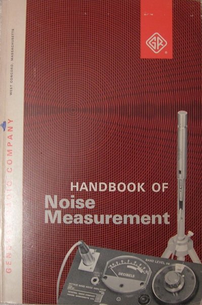 Arnold P.G. Peterson & Ervin E. Gross,Jr - Handbook of Noise Measurement