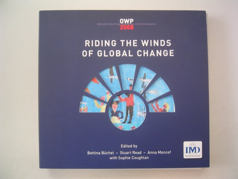 Buchel, Bettina, Stuart Read en Anna Moncef - Riding the winds of Global Change - talent ontwikkeling en leiderschap in de toekomst !  Orchestrating winning performance !