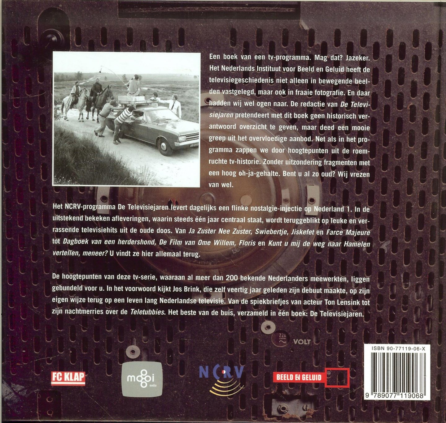 Klap, Erik  en Rob Labree  Sandra de Witte Tekst - De Televisiejaren met 200 bekende Nederlanders