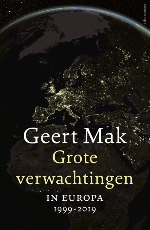 Geert Mak - Grote verwachtingen