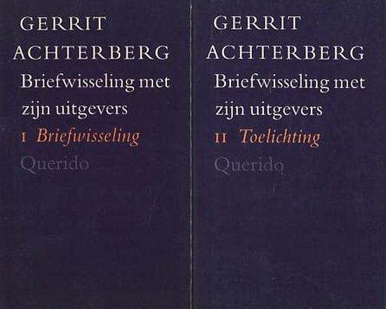 Achterberg - Gerrit achterberg briefwisseling 2 d / druk 1