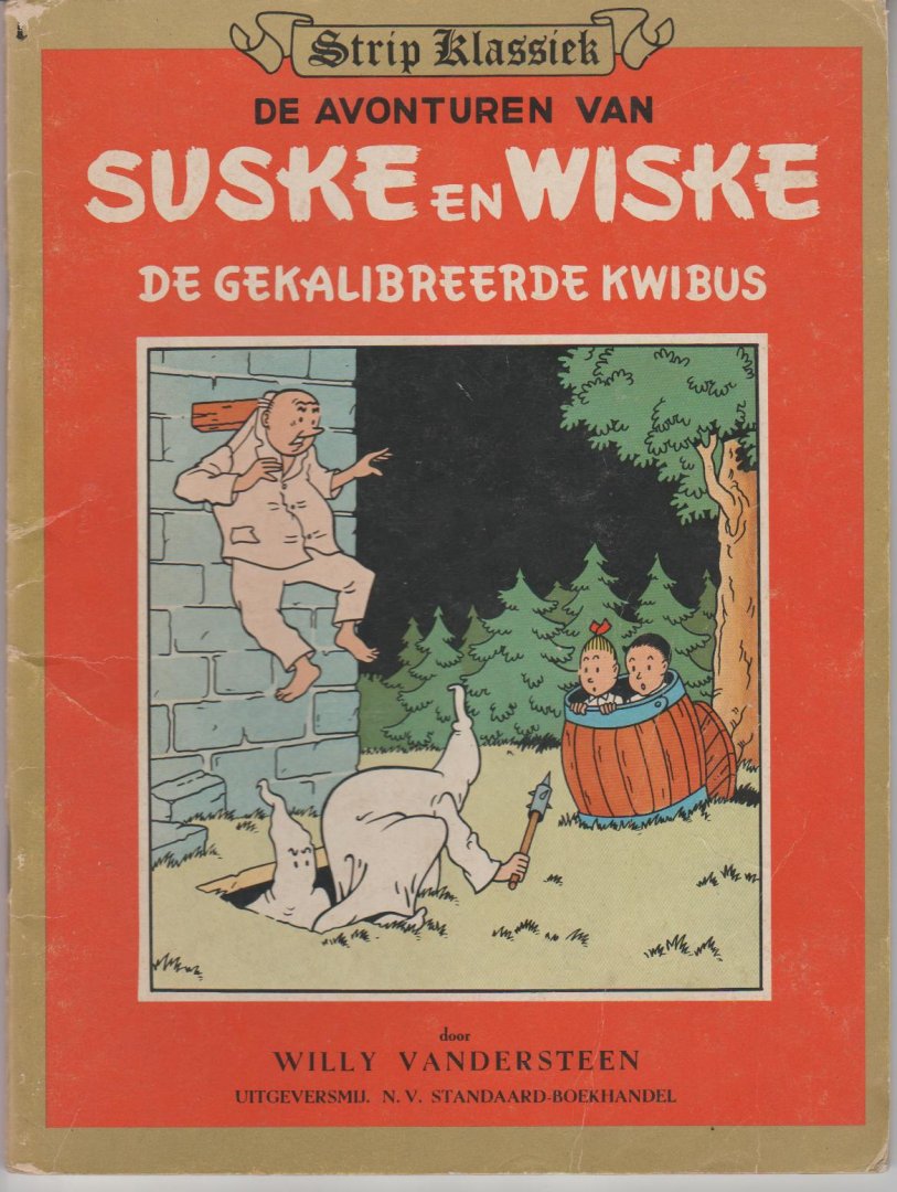 Vandersteen,Willy - Suske en Wiske strip klassiek de gekalibreerde kwibus