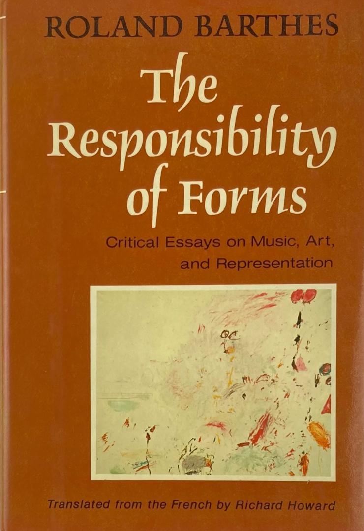 Barthes, Roland - The Responsibility of Forms