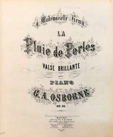 Osborne, G.A.: - La pluie de perles. Valse brillante pour piano. Op. 61