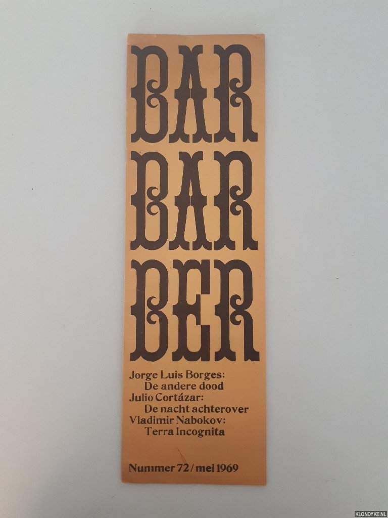Bernlef, J. & G. Brands & K. Schippers (redactie) - Barbarber 72: Tijdschrift voor teksten