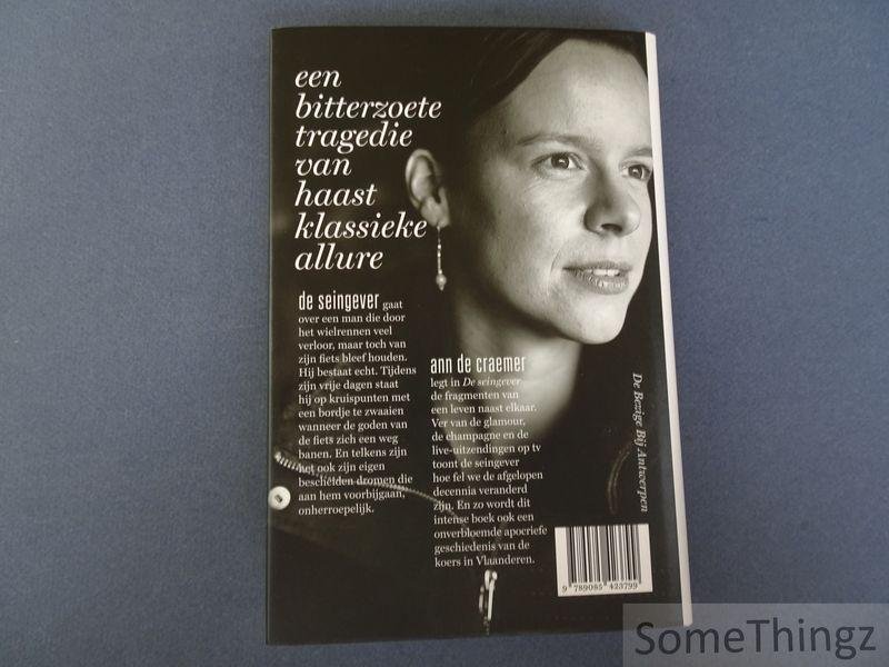 Ann De Craemer. - De seingever : een vertelling.