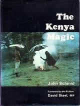 Schmid, John - The Kenya Magic