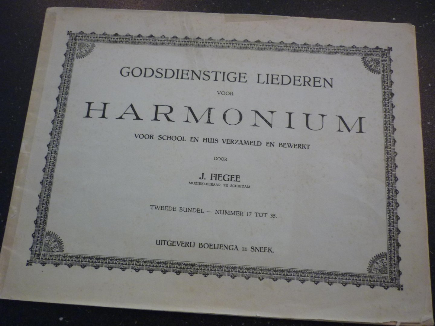 Fiegee; J. - Godsdienstige liederen voor Harmonium; Tweede bundel; Nummer 17 tot 35