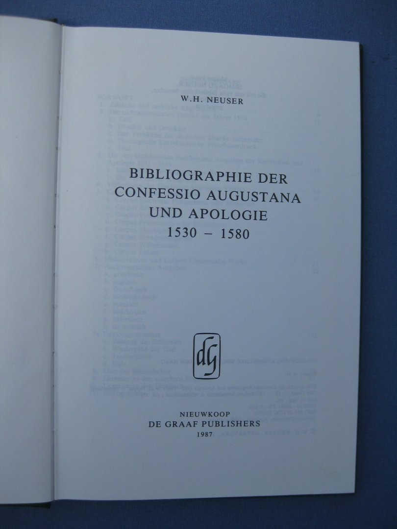 Neuser, W.H. - Bibliographie der Confessio augustana und Apologie 1530-1580.