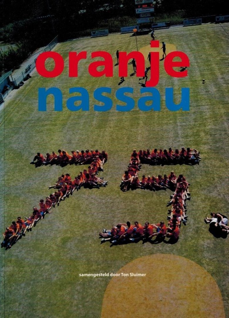 Sluimer, Ton - Oranje Nassau 75 -Jubileumboek 1935-2010