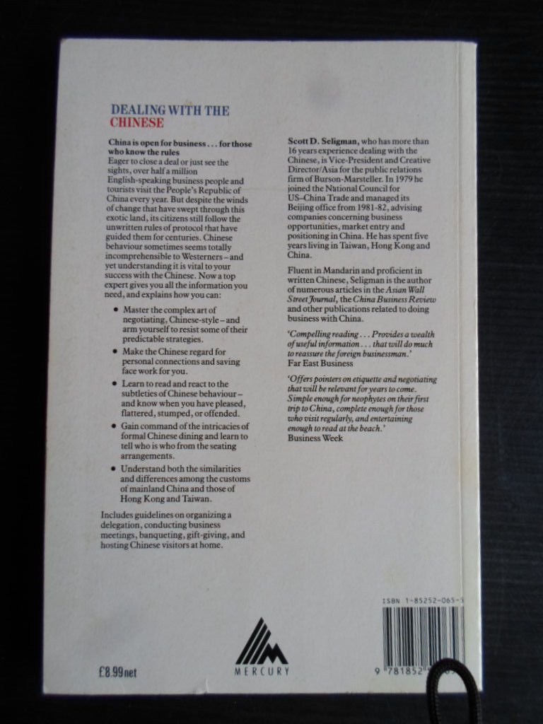 Seligman, Scott D. - Dealing with the Chinese, A Practical Guide to Business Etiquette