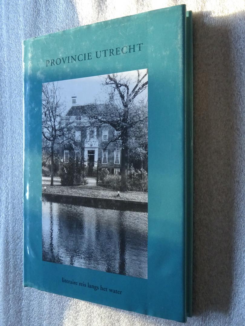 Bergen, Jan van - Provincie Utrecht / Literaire reis langs het water
