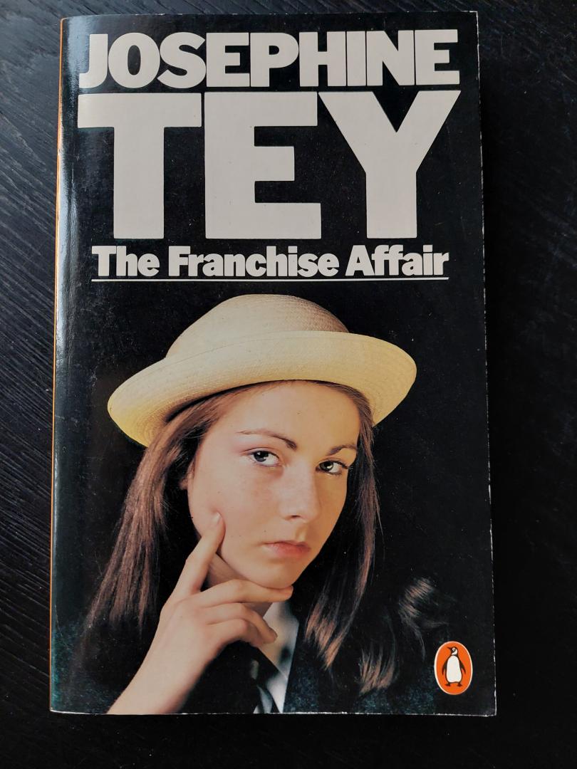 Tey, Josephine - The Franchise Affair