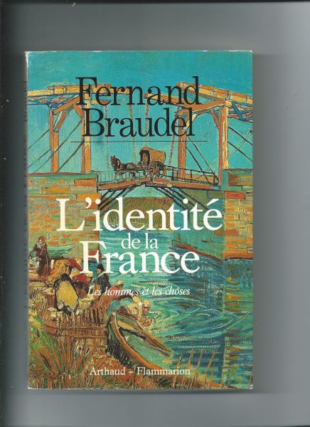 Braudel, Fernand - L'identité de la France. I + II + III