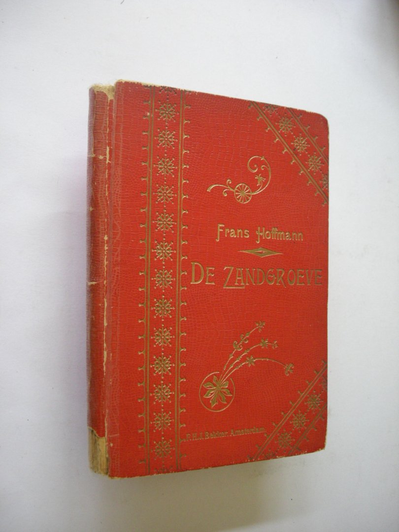 Hoffmann, Frans / Susanna, vert. onder toezicht van P.J.Andriessen / Soranus, illustr. - De zandgroeve. Een verhaal van Frans Hoffmann