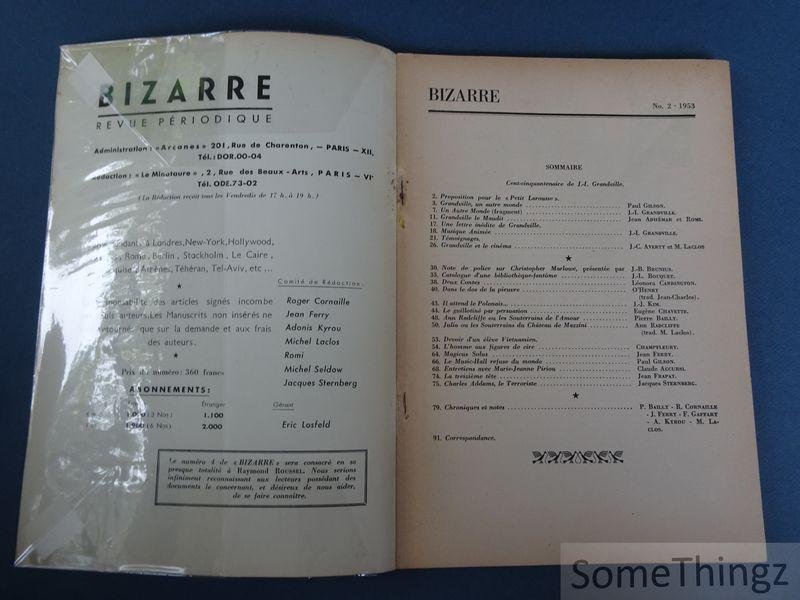 Roger Cornaille et al. (red.). - Bizarre. Revue périodique. Cent-cinquantenaire de J.I. Grandville. No. 2: Leonora Carrington - Champfleury - Paul Gilson - Ann Radcliffe - O'Henry - Claude Accursi etc. . .