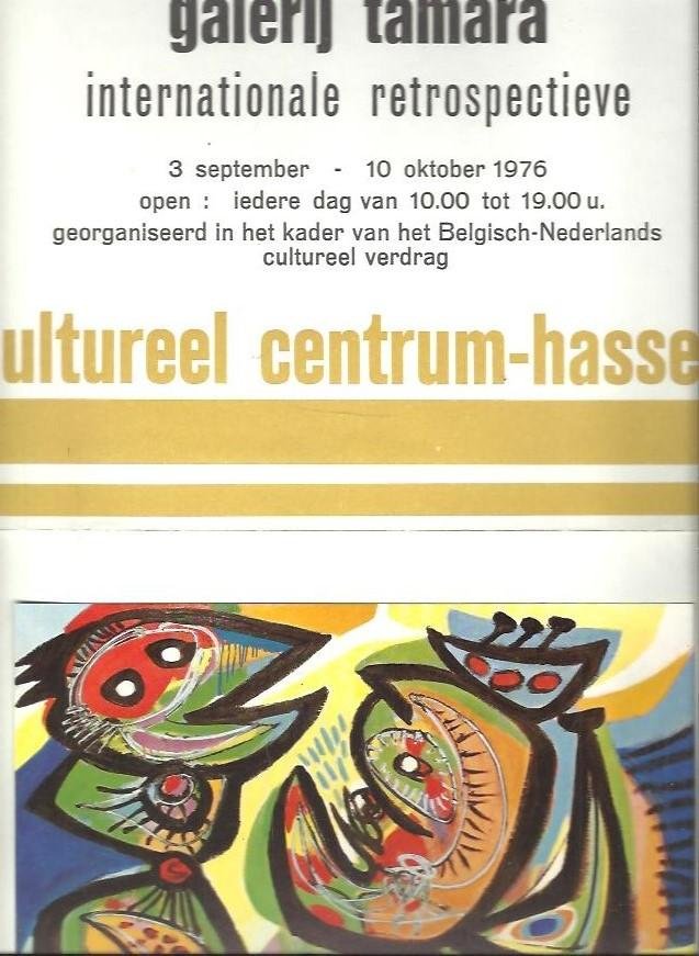 Anton ROOSKENS - Ed WINGEN - Rooskens  + Poster Rooskens - Galerij Tamara - Cultureel Centrum - Hasselt 1976 + List of works at Galerij Tamara. ADDED: Antoon Rooskens Hommage. A tribute. Amstelveen, Cobra Museum, 2006