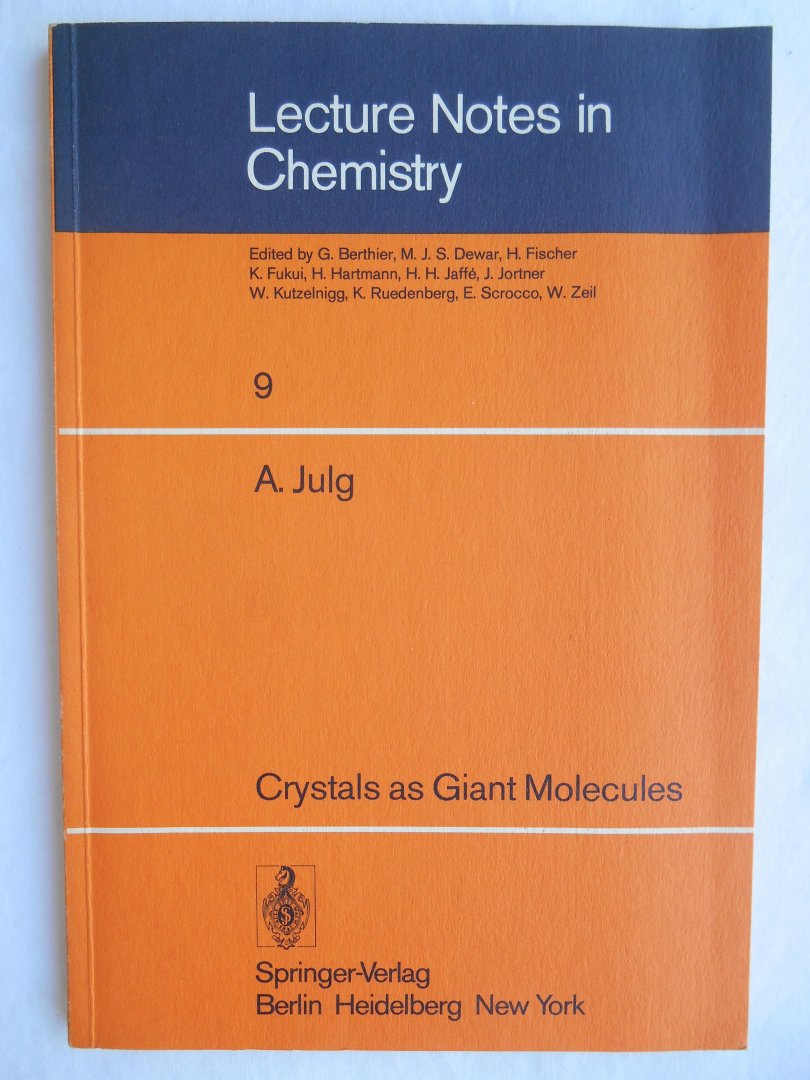 A. Julg (Author) - Crystals as Giant Molecules