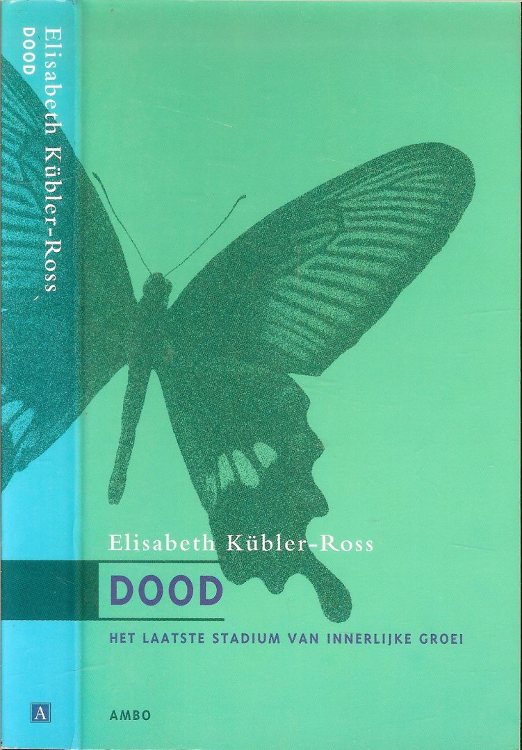 Kübler-Ross, Elisabeth Omslag Marjan  en Vertaling van M. Middelhoff - Dood  ..  Het laatste stadium van innerlijke groei