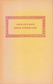 Waals, Laurens van der (samengevoegd door) - Apollo's reis door Nederland. Een verzameling geografische gedichten