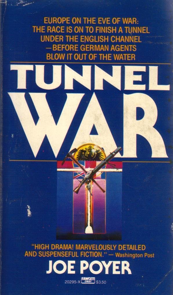 Poyer, Joe - Tunnel War