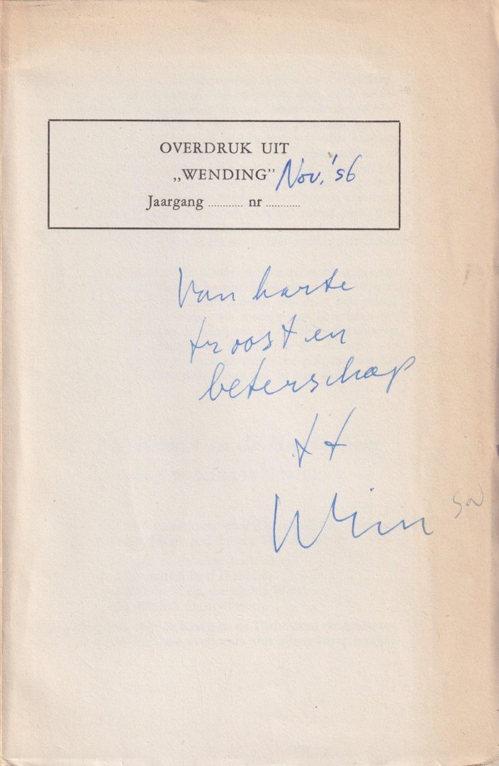 Schulte Nordholt, J.W. - De kracht en de heerlijkheid in: Wending, nov. '56