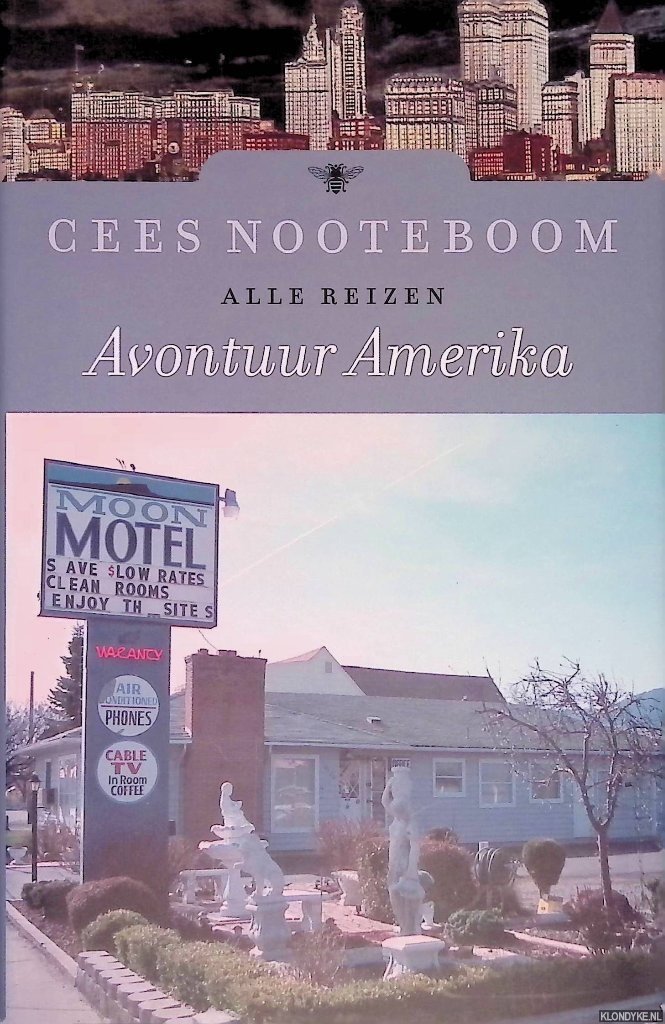 Nooteboom, Cees - Avontuur Amerika: Alle reizen