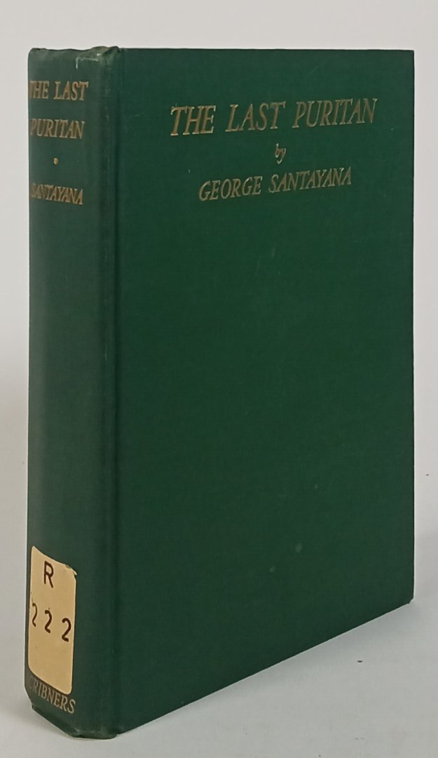 SANTAYANA, G. - The last puritan. A memoir in the form of a novel.