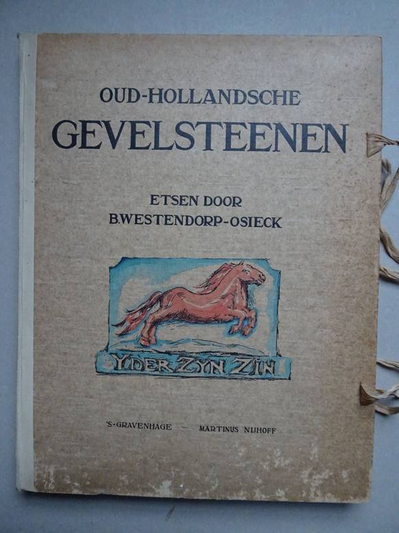 Westendorp-Osieck, B.. - Oud-Hollandsche gevelsteenen.