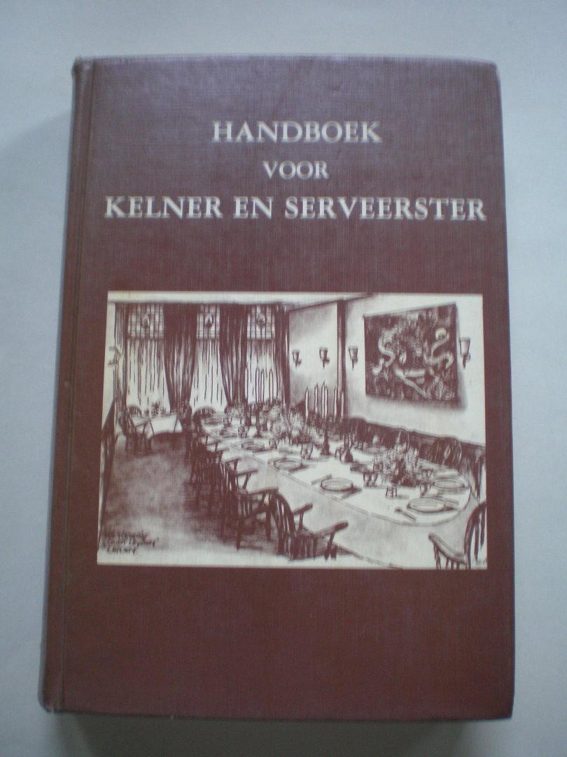 Zuidweg, Peter Joh. M. - Handboek Kelner en Serveerster