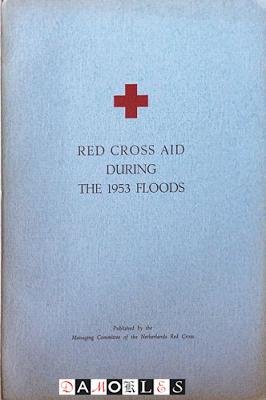  - Red Cross Aid During the 1953 Floods